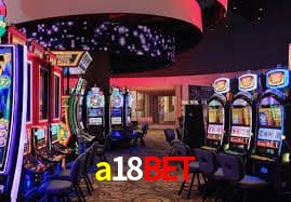a18bet Plataforma Confiável
